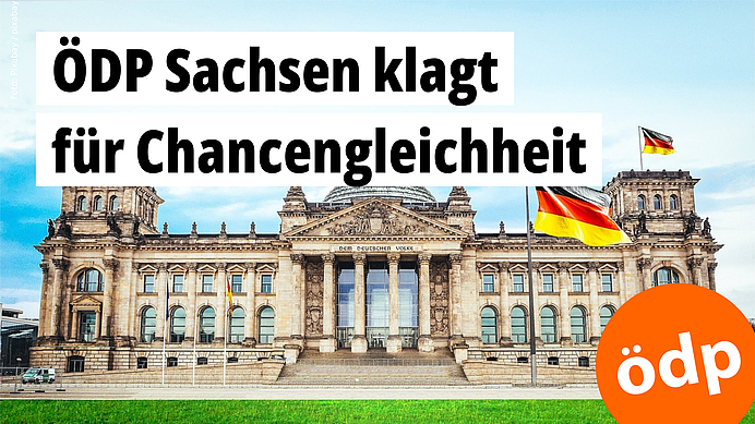 Reichstagsgebäude mit Textbanner und Logo der ÖDP